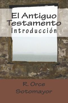 portada El Antiguo Testamento: Introducción