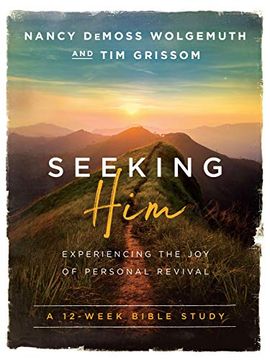 portada Seeking Him: Experiencing the joy of Personal Revival (en Inglés)