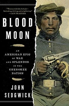 portada Blood Moon: An American Epic of war and Splendor in the Cherokee Nation (en Inglés)