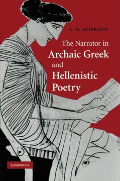 portada The Narrator in Archaic Greek and Hellenistic Poetry (en Inglés)
