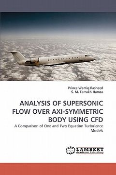 portada analysis of supersonic flow over axi-symmetric body using cfd (en Inglés)