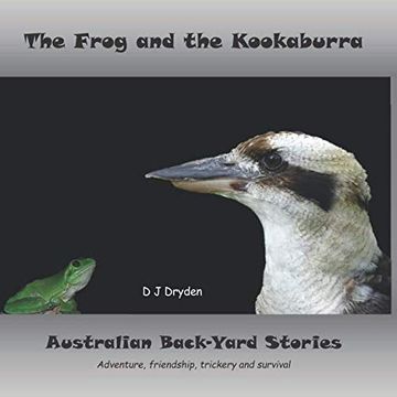 portada The Frog and the Kookaburra: Australian Backyard Stories (Hillside Habitat) (en Inglés)