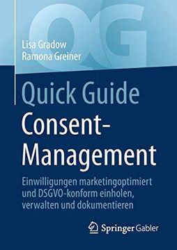 portada Quick Guide Consent-Management: Einwilligungen Marketingoptimiert und Dsgvo-Konform Einholen, Verwalten und Dokumentieren 
