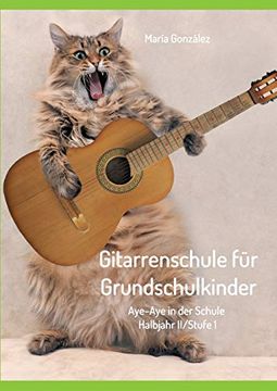 portada Gitarrenschule für Grundschulkinder: Aye-Aye in der Schule (in German)