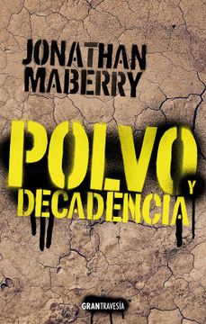 portada Polvo y Decadencia / Ruina y Putrefacción / Vol. 2