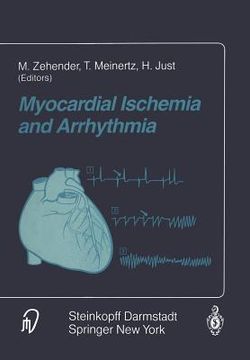 portada myocardial ischemia and arrhythmia: under the auspices of the society of cooperation in medicine and science (scms), freiburg, germany (en Inglés)