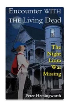 portada Encounter With The Living Dead: The Night Liora Was Missing (in English)