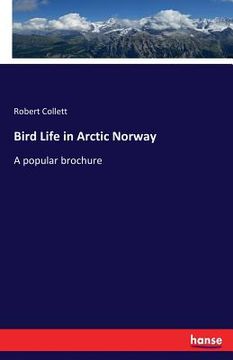 portada Bird Life in Arctic Norway: A popular brochure