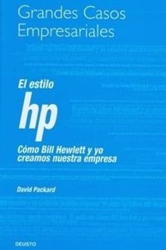 portada El Estilo hp: Cómo Bill Hewlett y yo Creamos Nuestra Empresa (in Spanish)
