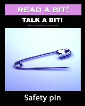 portada Read a Bit! Talk a Bit!: Safety Pin (en Inglés)