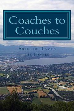 portada Coaches to Couches: Couchsurfing for a month in Europe (en Inglés)