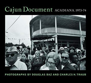 portada Cajun Document: Acadiana, 1973-74 (en Inglés)