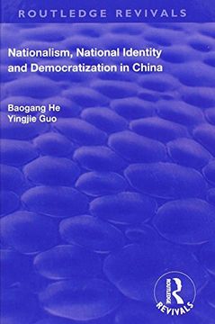 portada Nationalism, National Identity and Democratization in China (en Inglés)