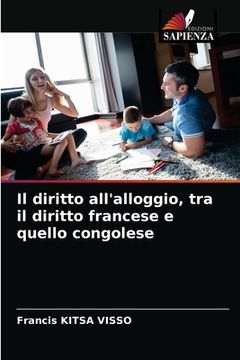 portada Il diritto all'alloggio, tra il diritto francese e quello congolese (in Italian)
