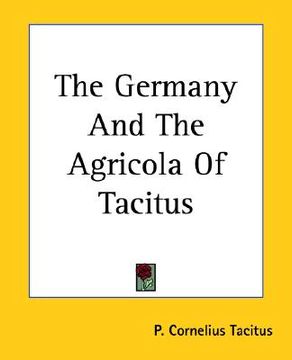 portada the germany and the agricola of tacitus (in English)