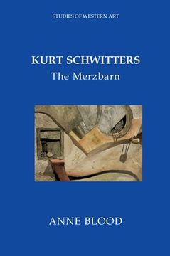 portada Kurt Schwitters: Merzbarn (en Inglés)