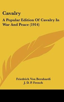 portada cavalry: a popular edition of cavalry in war and peace (1914) (in English)