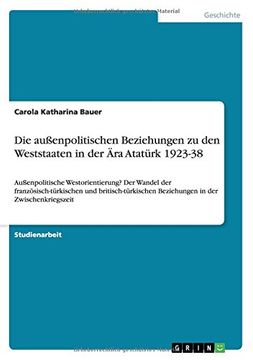 portada Die außenpolitischen Beziehungen zu den Weststaaten in der Ära Atatürk 1923-38 (German Edition) (en Alemán)