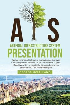 portada A.I.S.: Arterial Infrastructure System Presentation (en Inglés)