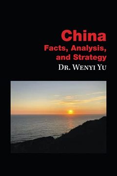 portada China: Facts, Analysis, and Strategy (en Inglés)