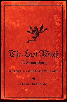 portada The Last Witch of Langenburg: Murder in a German Village (in English)