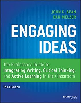 portada Engaging Ideas: The Professor'S Guide to Integrating Writing, Critical Thinking, and Active Learning in the Classroom (en Inglés)