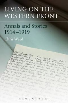 portada living on the western front: annals and stories, 1914-1919 (in English)