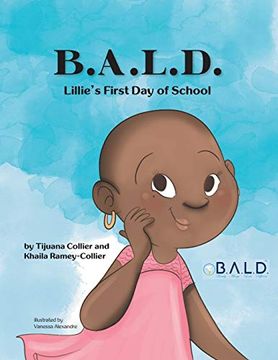 portada B. A. L. D. Lillie's First day of School (en Inglés)