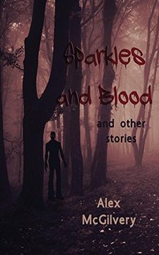 portada Sparkles and Blood: and other stories