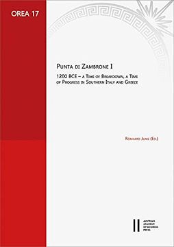 portada Punta di Zambrone: 1200 B. C. E. - a Time of Breakdown, a Time of Progress in Southern Italy and Greece (Oriental and European Archaeology, 17) (en Inglés)