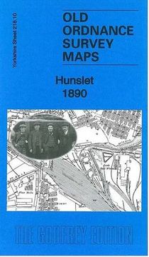 portada Hunslet 1890: Yorkshire Sheet 218. 10 (Old Ordnance Survey Maps of Yorkshire) (en Inglés)