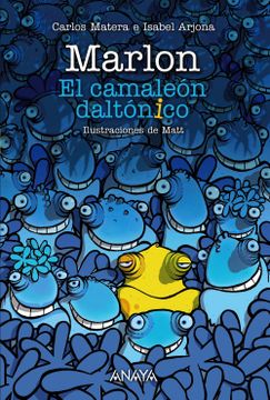 portada Marlon: El Camaleón Daltónico (Literatura Infantil (6-11 Años) - Narrativa Infantil)