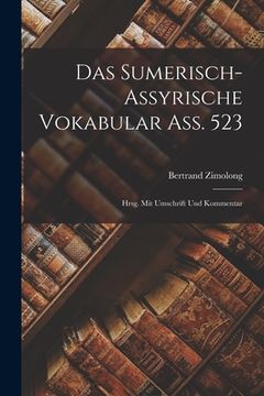 portada Das sumerisch-assyrische Vokabular Ass. 523; hrsg. mit Umschrift und Kommentar