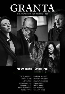portada Granta 135: New Irish Writing (Magazine of New Writing)