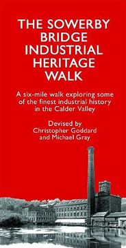 portada The Sowerby Bridge Industrial Heritage Walk (in English)