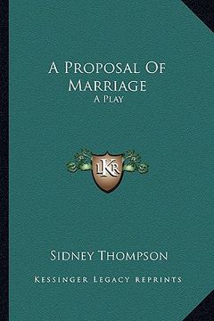 portada a proposal of marriage: a play (in English)