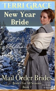portada Mail Order Bride: New Year Bride - A Gift For William: Clean Historical Romance (en Inglés)