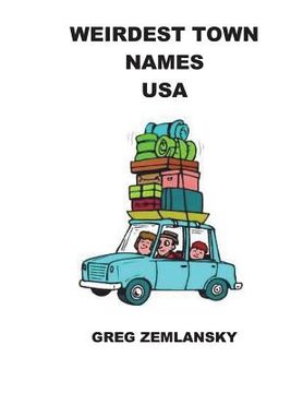 portada Weirdest Town Names USA (en Inglés)