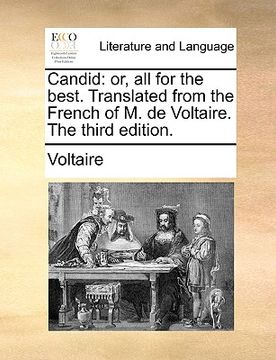 portada candid: or, all for the best. translated from the french of m. de voltaire. the third edition. (in English)