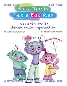 portada Baby Trolls get a bad Rap: A Suteki Creative Spanish & English Bilingual Book (1) (in Spanish)