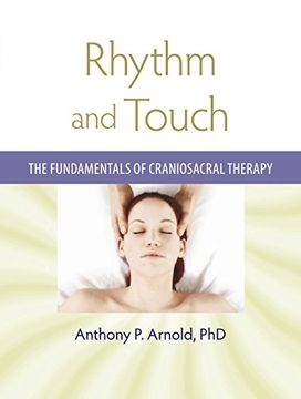 portada Rhythm and Touch: The Fundamentals of Craniosacral Therapy (en Inglés)