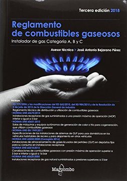 portada REGLAMENTO DE COMBUSTIBLES GASEOSOS 3ªED.: Instalador de gas Categoría A, B y C