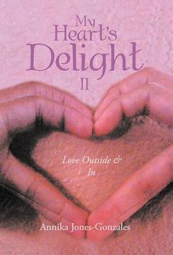 portada my heart's delight ii: love outside & in (en Inglés)