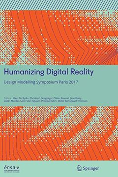 portada Humanizing Digital Reality Design Modelling Symposium Paris 2017 