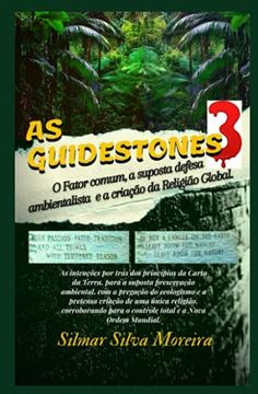 portada As Guidestones 3: O Fator Comum, a Suposta Defesa Ambientalista e a Criaã§Ã£O da Religiã£O Global (en Portugués)