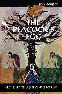 portada The Peacock's Egg: Alchemy of Light and Shadow (en Inglés)