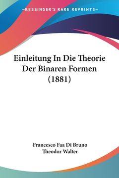 portada Einleitung In Die Theorie Der Binaren Formen (1881) (en Alemán)