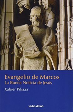 Evangelio de Marcos: La Buena Noticia de Jesús (in Spanish)