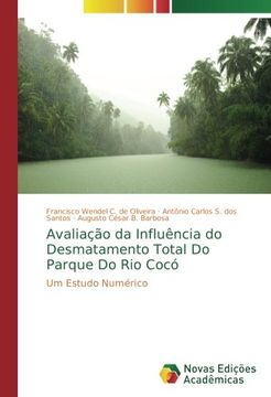 portada Avaliação da Influência do Desmatamento Total Do Parque Do Rio Cocó: Um Estudo Numérico