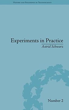 portada Experiments in Practice (History and Philosophy of Technoscience) (en Inglés)
